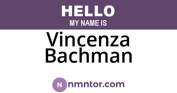 Vincenza Bachman