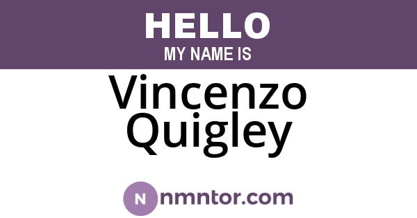 Vincenzo Quigley