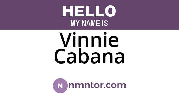 Vinnie Cabana