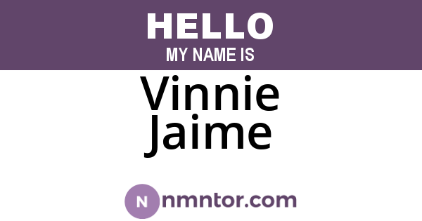 Vinnie Jaime