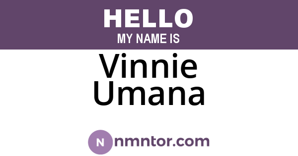 Vinnie Umana