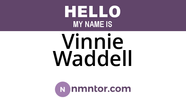 Vinnie Waddell