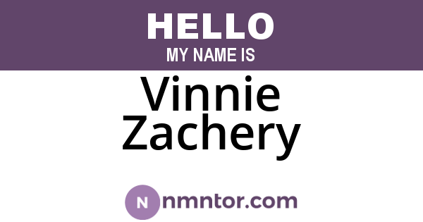 Vinnie Zachery