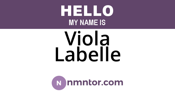 Viola Labelle