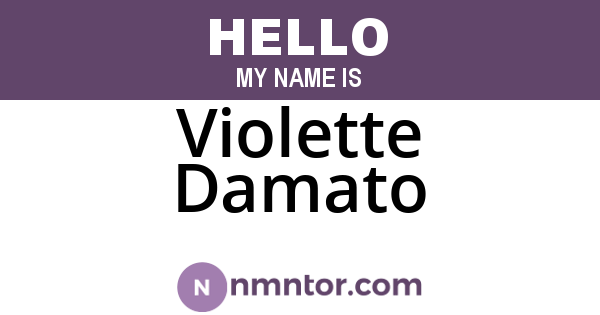 Violette Damato