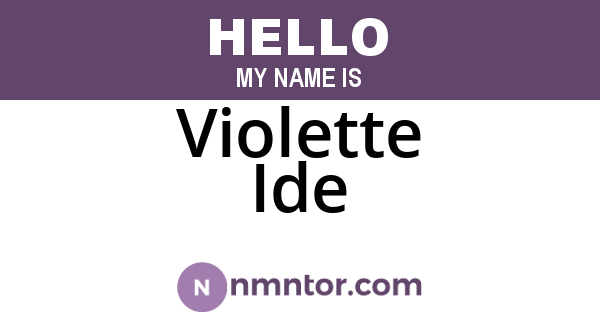 Violette Ide