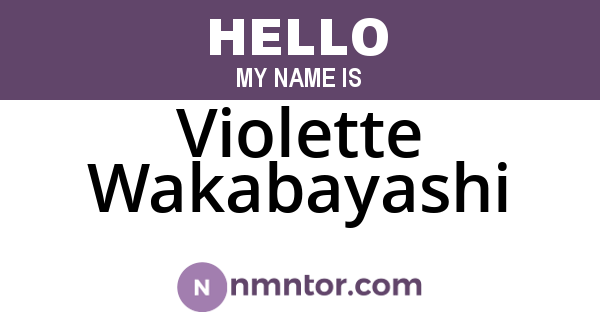 Violette Wakabayashi
