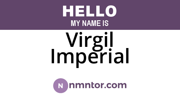 Virgil Imperial