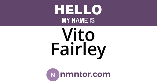 Vito Fairley