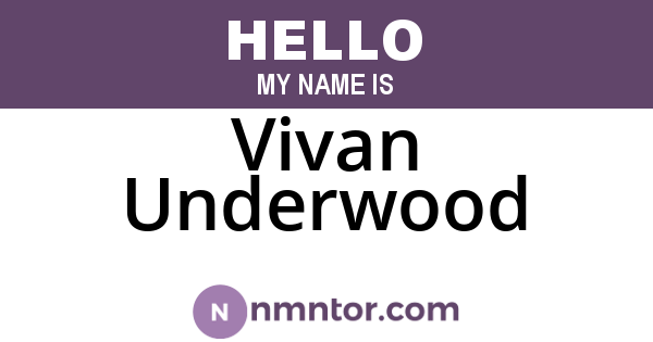Vivan Underwood