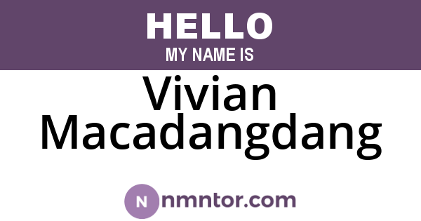 Vivian Macadangdang