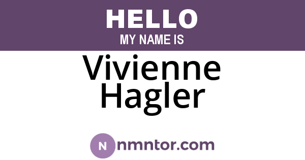Vivienne Hagler