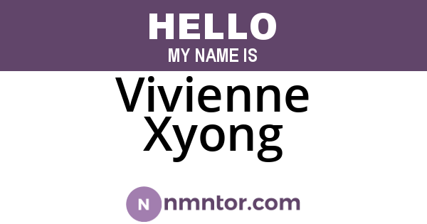 Vivienne Xyong
