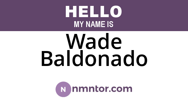 Wade Baldonado