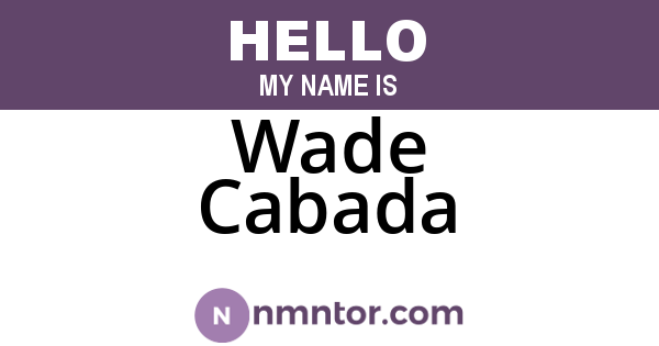 Wade Cabada