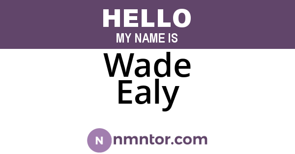 Wade Ealy