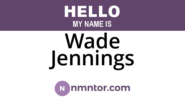 Wade Jennings