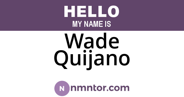 Wade Quijano