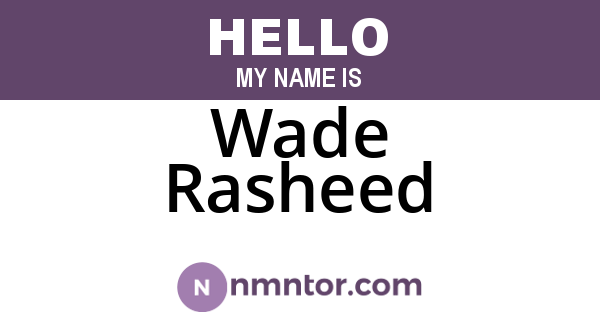 Wade Rasheed