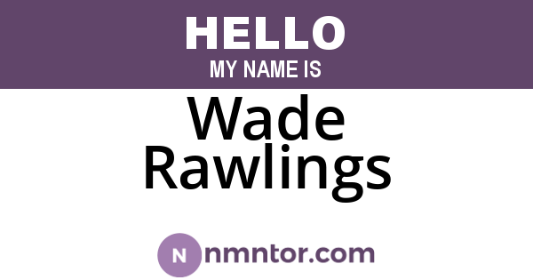 Wade Rawlings