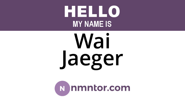 Wai Jaeger