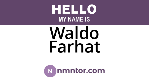 Waldo Farhat