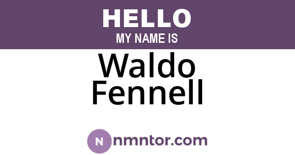 Waldo Fennell