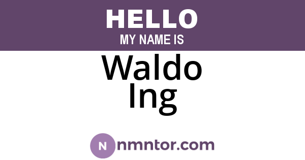 Waldo Ing
