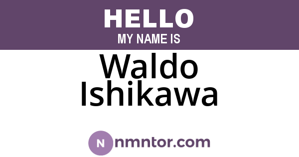 Waldo Ishikawa