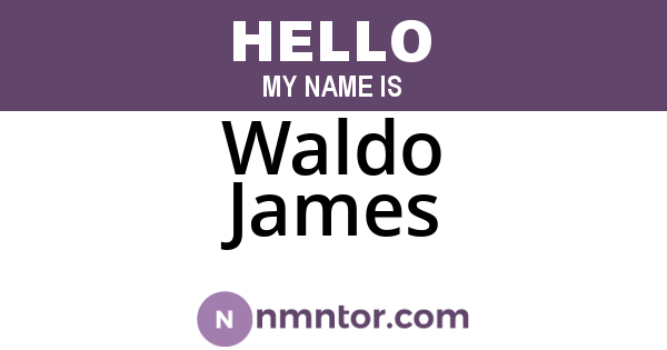 Waldo James