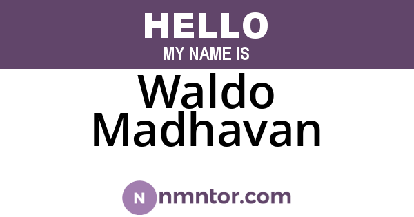 Waldo Madhavan