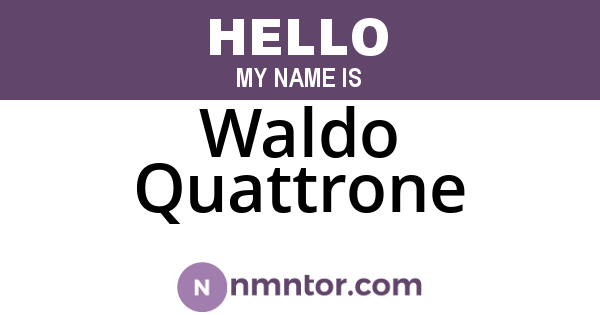 Waldo Quattrone