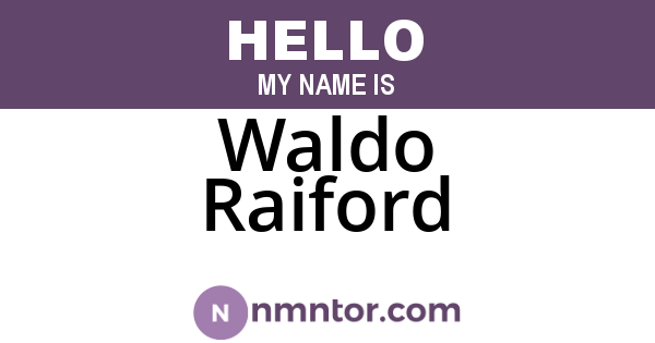 Waldo Raiford