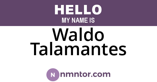Waldo Talamantes