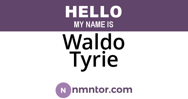 Waldo Tyrie