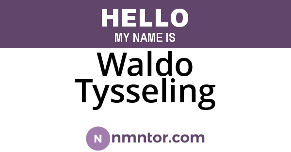 Waldo Tysseling