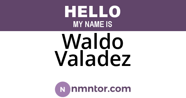 Waldo Valadez