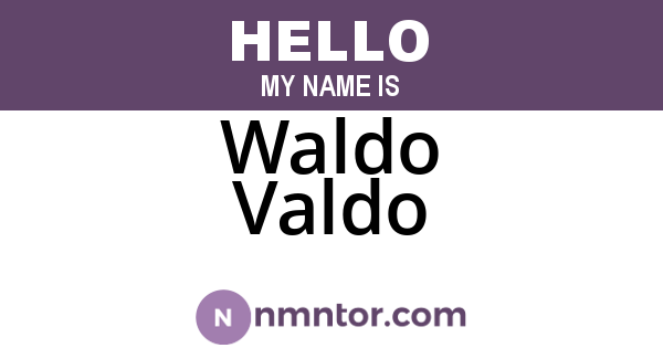 Waldo Valdo