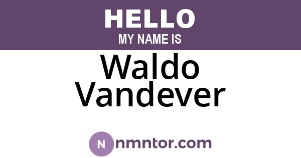 Waldo Vandever