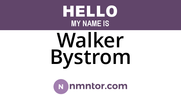 Walker Bystrom