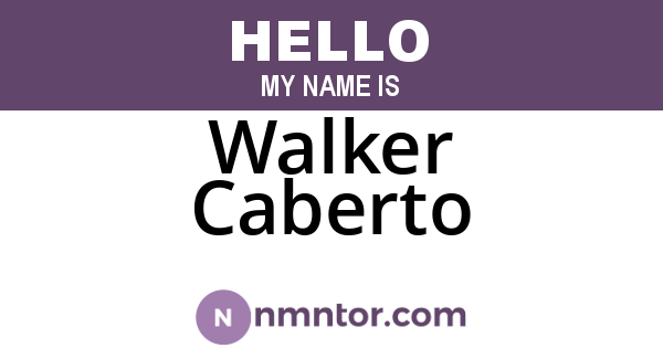 Walker Caberto