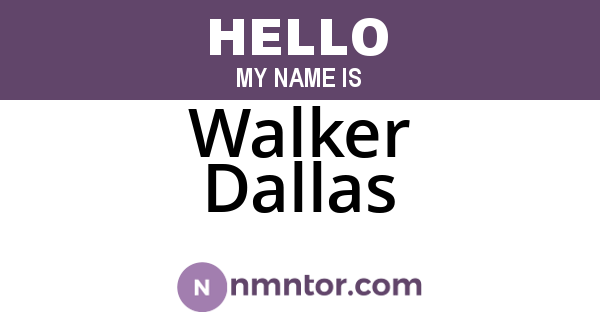 Walker Dallas