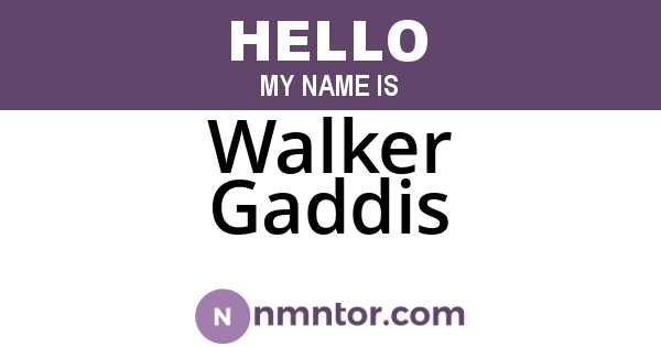 Walker Gaddis