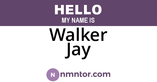 Walker Jay