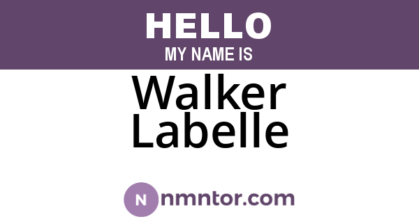 Walker Labelle