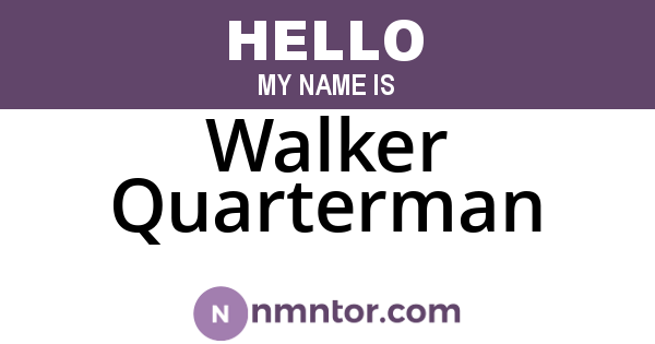 Walker Quarterman