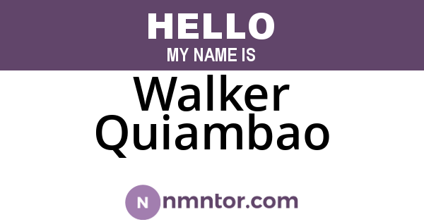 Walker Quiambao