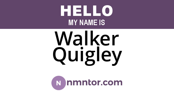 Walker Quigley