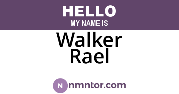 Walker Rael