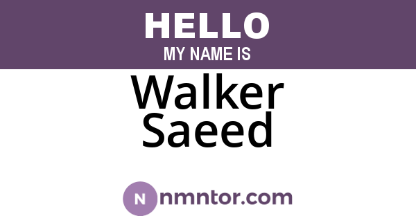 Walker Saeed